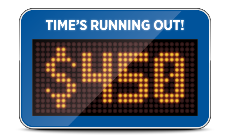 Image showing a light-up scoreboard with $450 in the sign with the title 'Time's Running Out!'