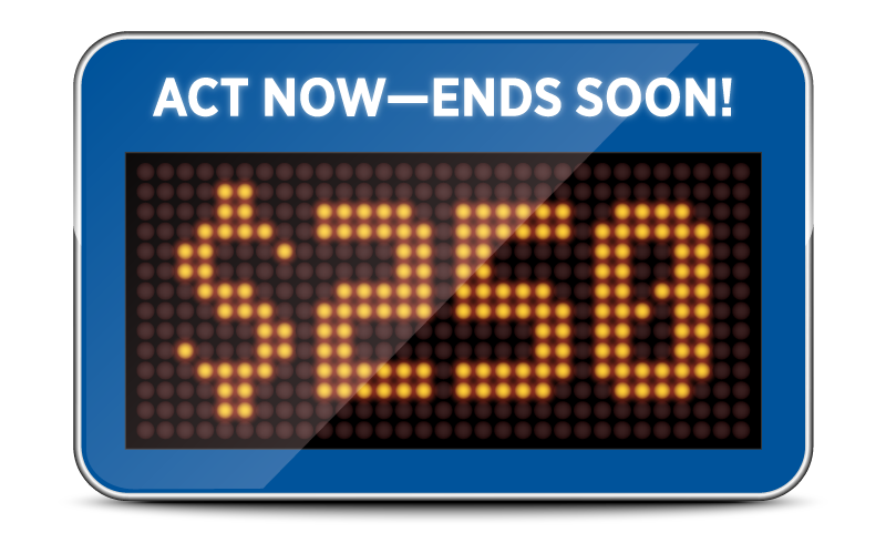 Image showing a light-up scoreboard with $250 in the sign with the title 'Act Now - Ends Soon'